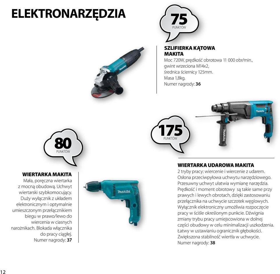 Duży wyłącznik z układem elektronicznym i optymalnie umieszczonym przełącznikiem biegu w prawo/lewo do wiercenia w ciasnych narożnikach. Blokada włącznika do pracy ciągłej.