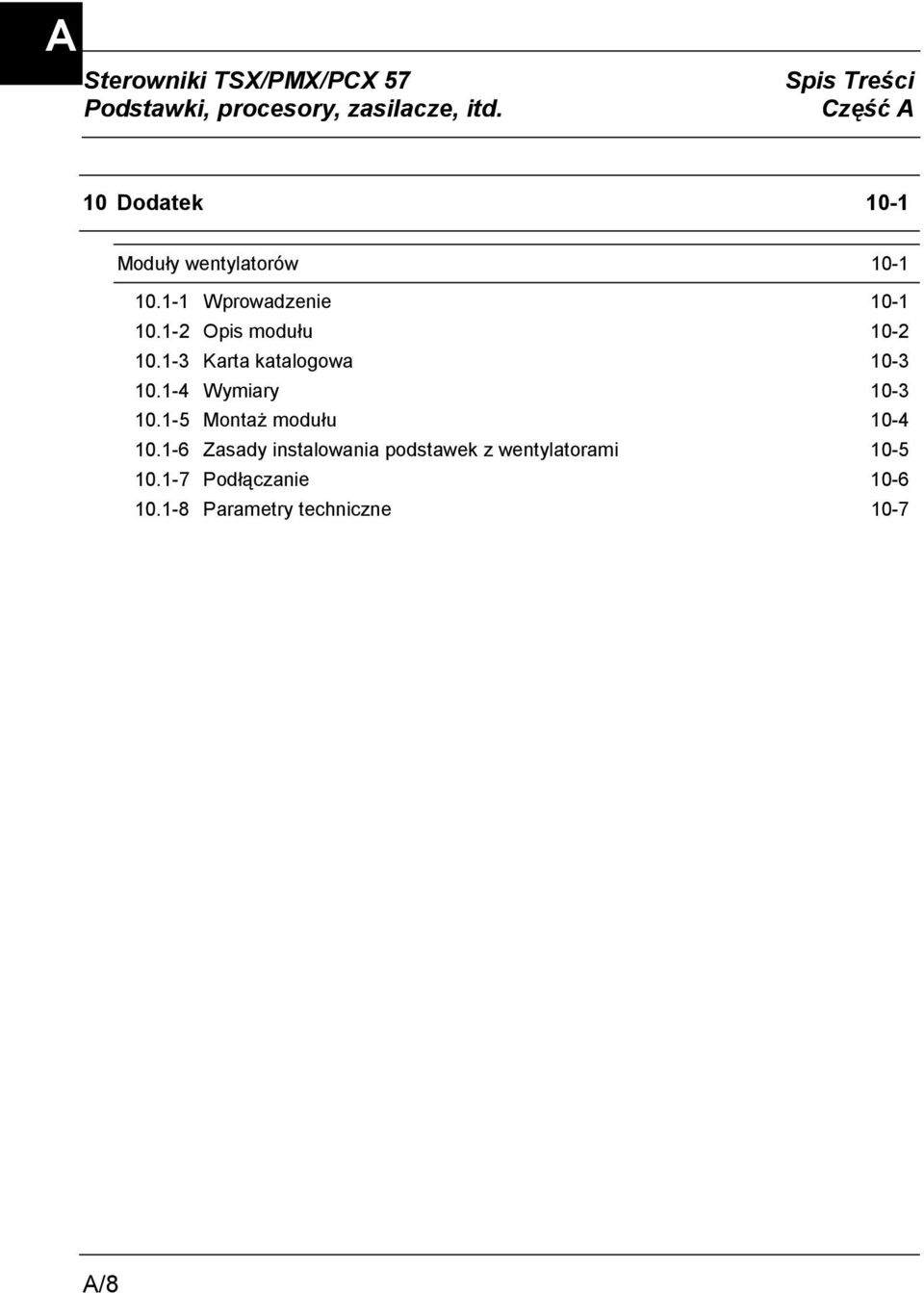 1-2 Opis modułu 10-2 10.1-3 Karta katalogowa 10-3 10.1-4 Wymiary 10-3 10.