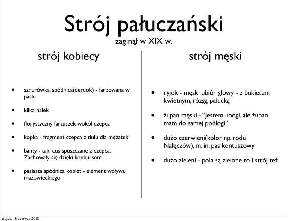 czepca z tiulu dla mężatek banty - taki cuś spuszczane z czepca.