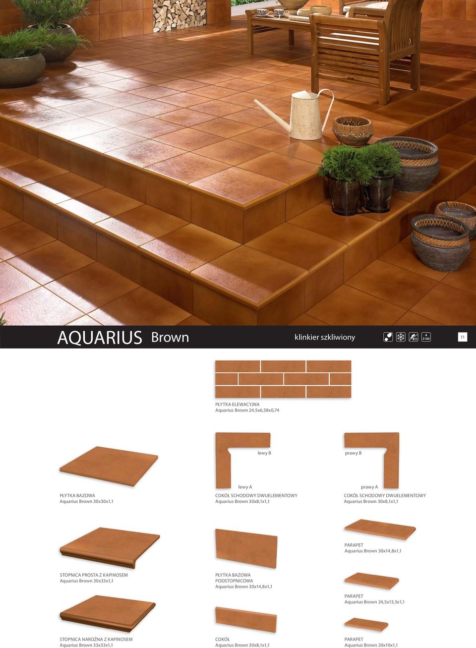 30x14,8x1,1 STOPNICA PROSTA Z KAPINOSEM Aquarius Brown 30x33x1,1 PŁYTKA BAZOWA PODSTOPNICOWA Aquarius Brown 30x14,8x1,1 PARAPET