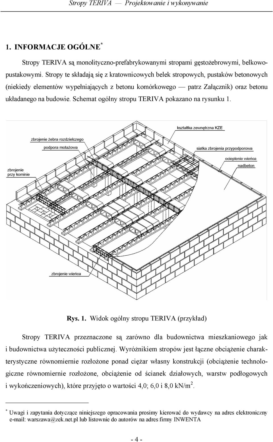 Schemat ogólny stropu TERIVA pokazano na rysunku 1.