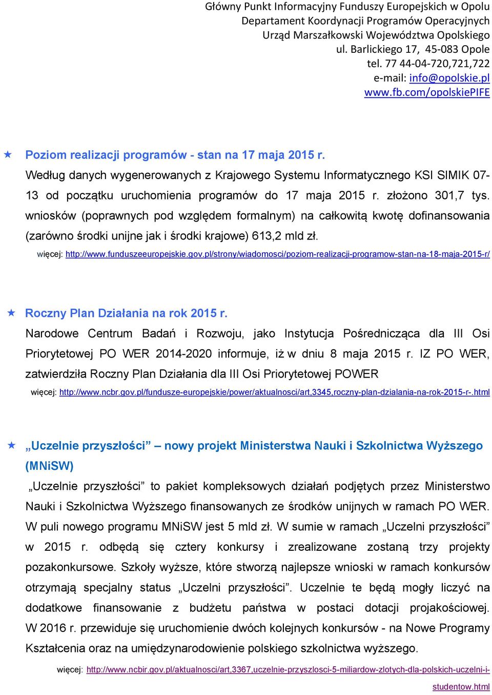 pl/strony/wiadomosci/poziom-realizacji-programow-stan-na-18-maja-2015-r/ Roczny Plan Działania na rok 2015 r.