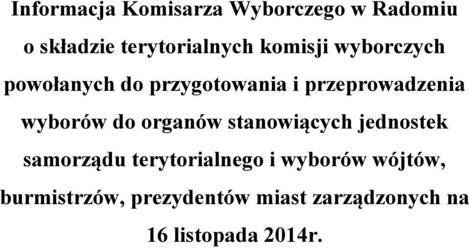 organów stanowiących jednostek samorządu terytorialnego i wyborów