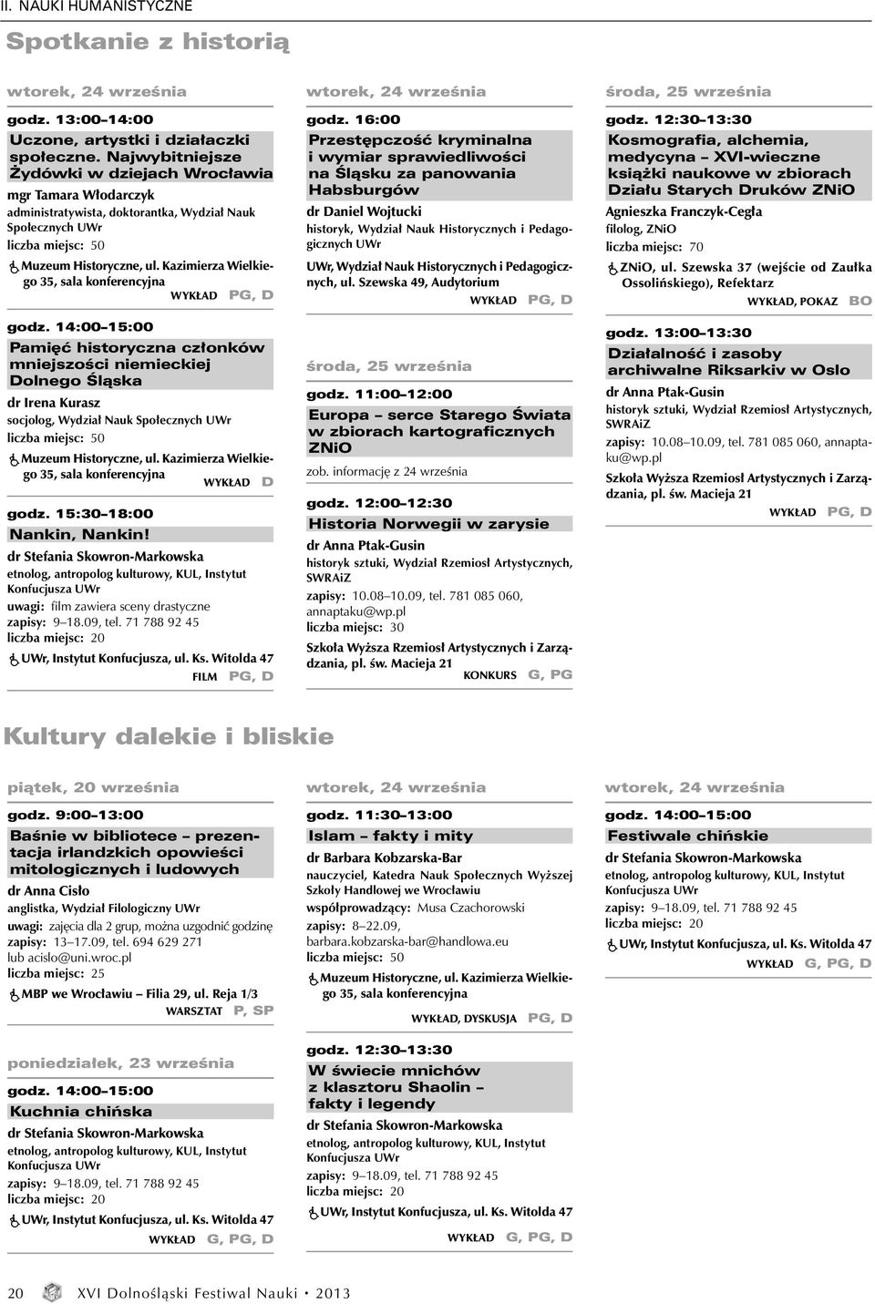 Kazimierza Wielkiego 35, sala konferencyjna godz.