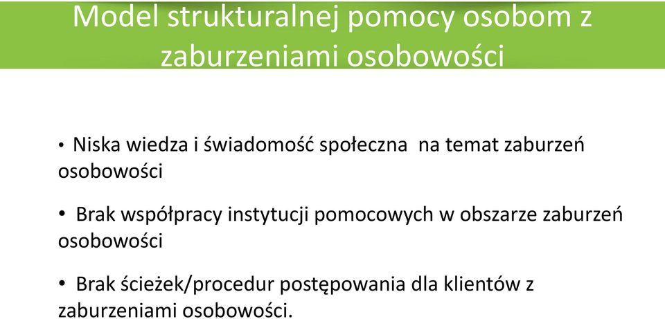 współpracy instytucji pomocowych w obszarze zaburzeń osobowości