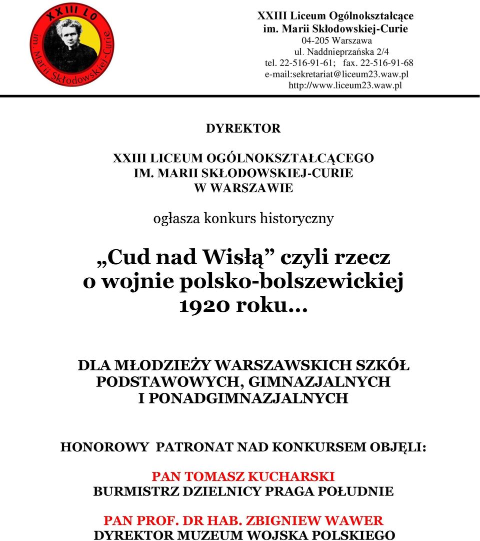 MARII SKŁODOWSKIEJ-CURIE W WARSZAWIE ogłasza konkurs historyczny Cud nad Wisłą czyli rzecz o wojnie polsko-bolszewickiej 1920 roku.