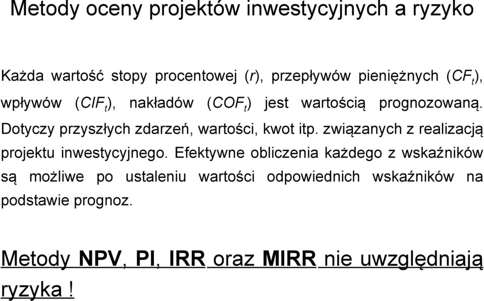 związaych z realizacją projeku iwesycyjego.