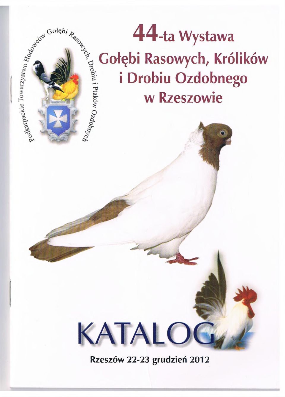 i Drobiu Ozdobnego w