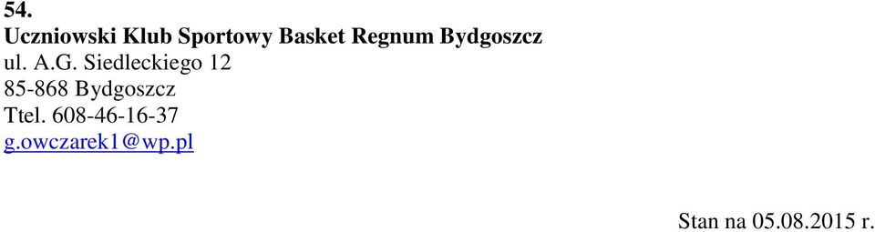 Siedleckiego 12 85-868 Bydgoszcz Ttel.