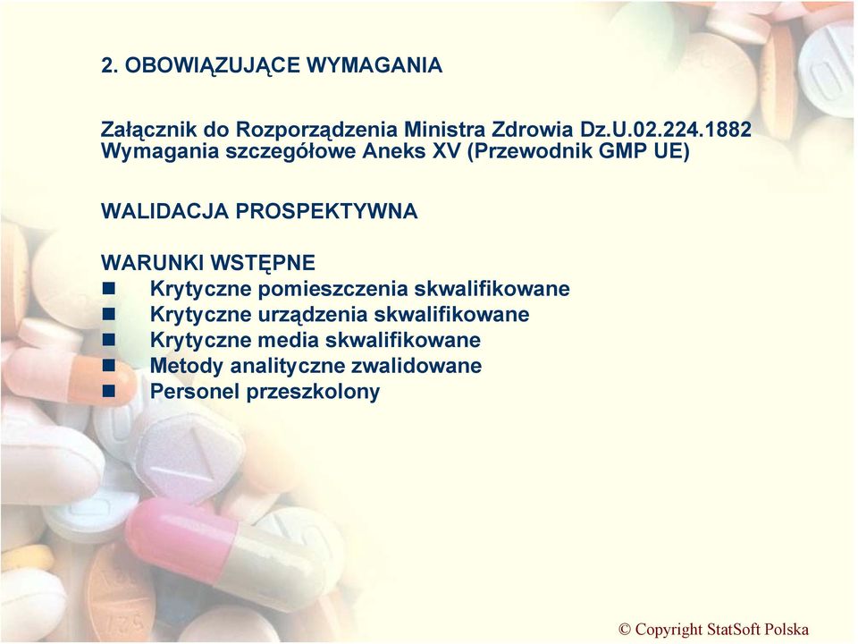 WARUNKI WSTĘPNE Krytyczne pomieszczenia skwalifikowane Krytyczne urządzenia