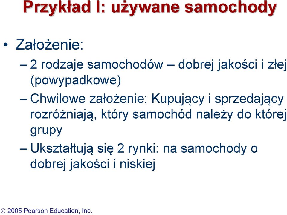 Kupujący i sprzedający rozróżniają, który samochód należy do