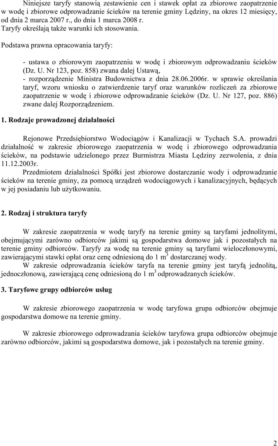 Nr 123, poz. 858) zwana dalej Ustawą, - rozporządzenie Ministra Budownictwa z dnia 28.06.2006r.