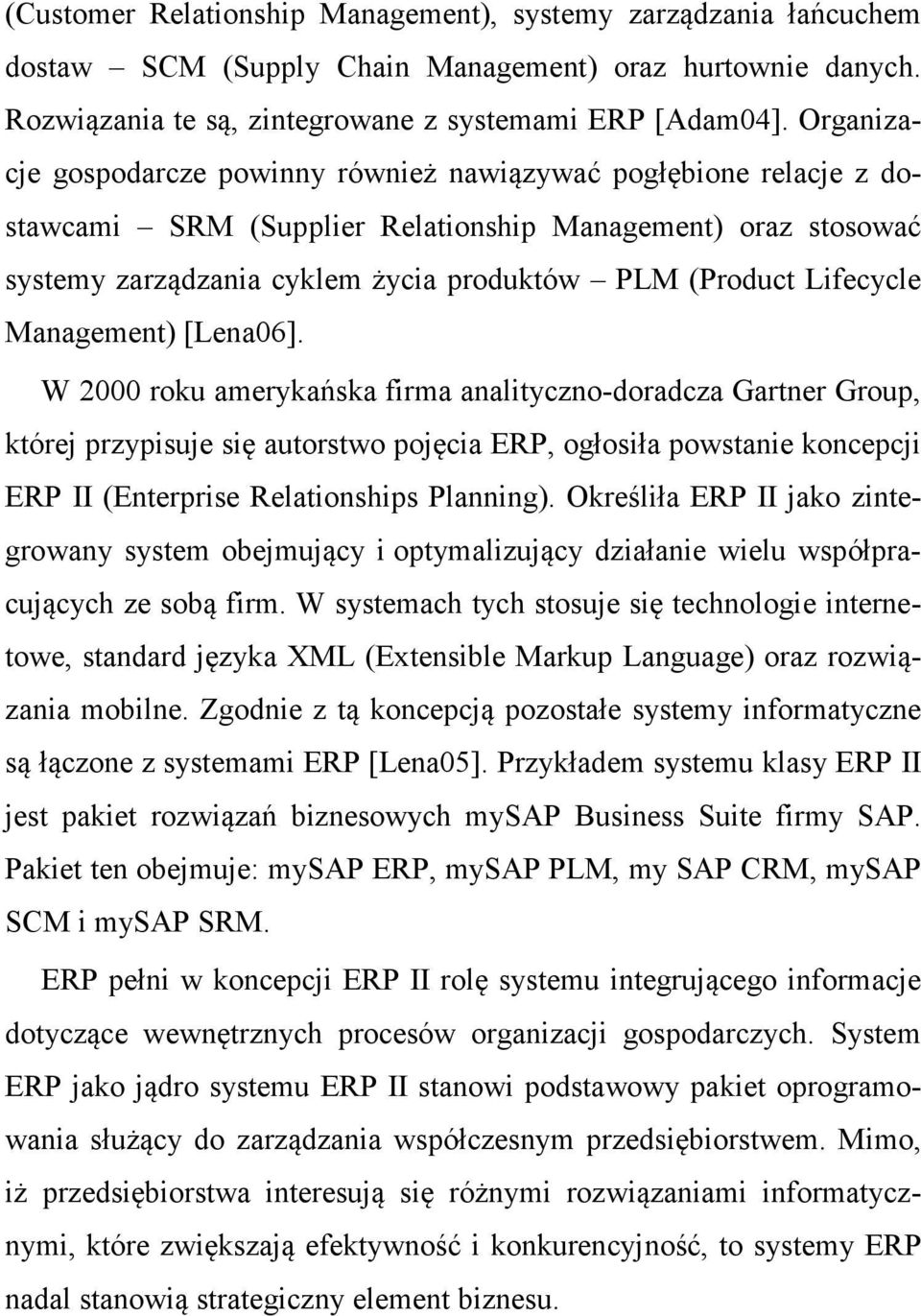 Lifecycle Management) [Lena06].