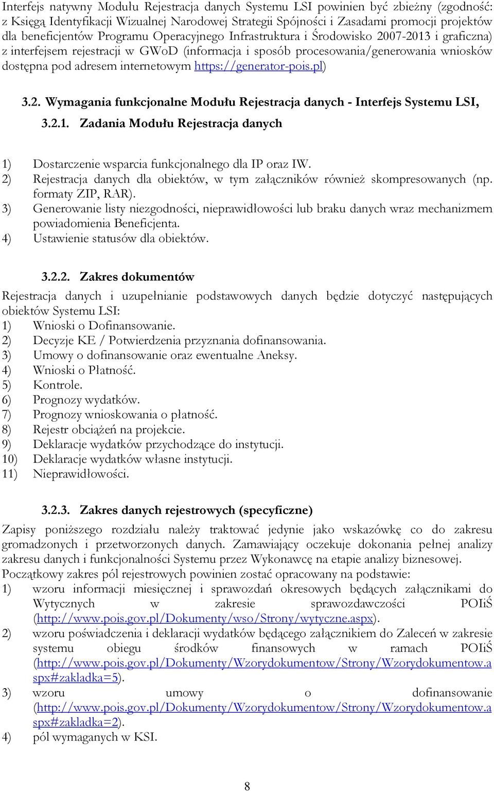 https://generator-pois.pl) 3.2. Wymagania funkcjonalne Modułu Rejestracja danych - Interfejs Systemu LSI, 3.2.1.