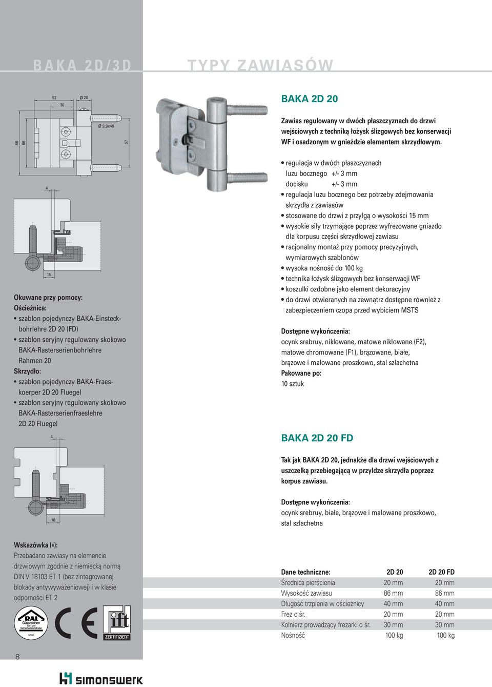 BAKA-Fraeskoerper 2D Fluegel szablon seryjny regulowany skokowo BAKA-Rasterserienfraeslehre 2D Fluegel regulacja w dwóch płaszczyznach luzu bocznego +/- 3 mm docisku +/- 3 mm regulacja luzu bocznego