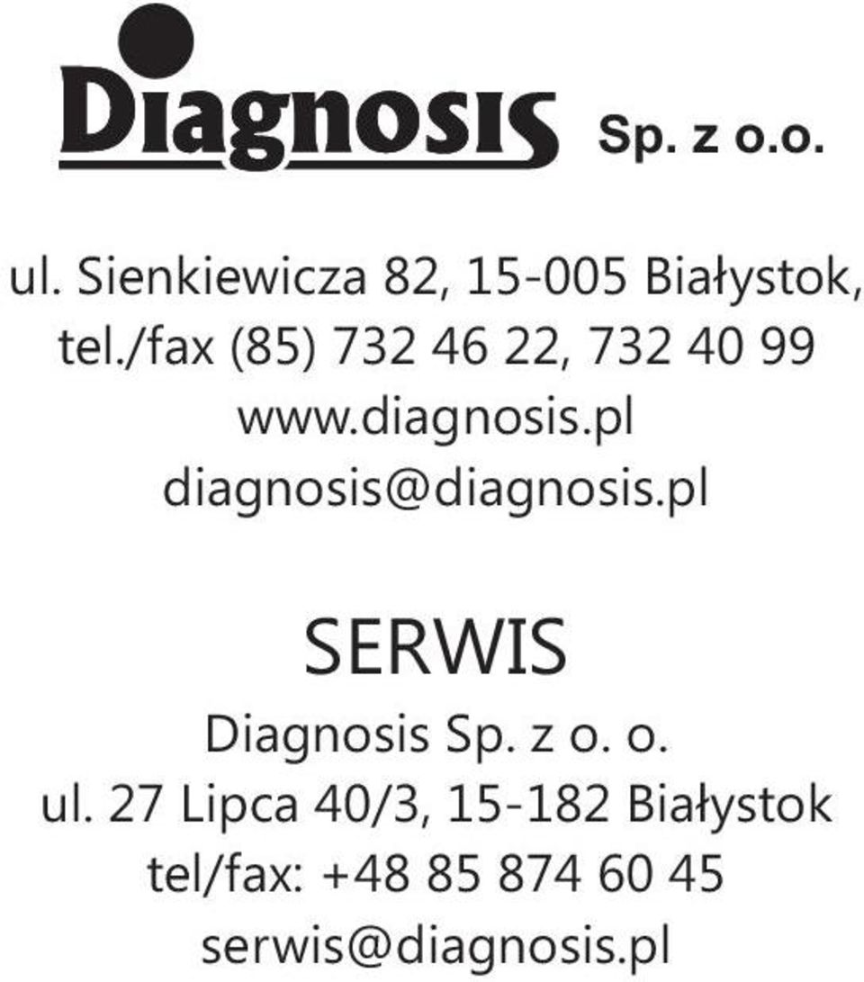 pl diagnosis@diagnosis.pl SERWIS Diagnosis Sp. z o. o. ul.