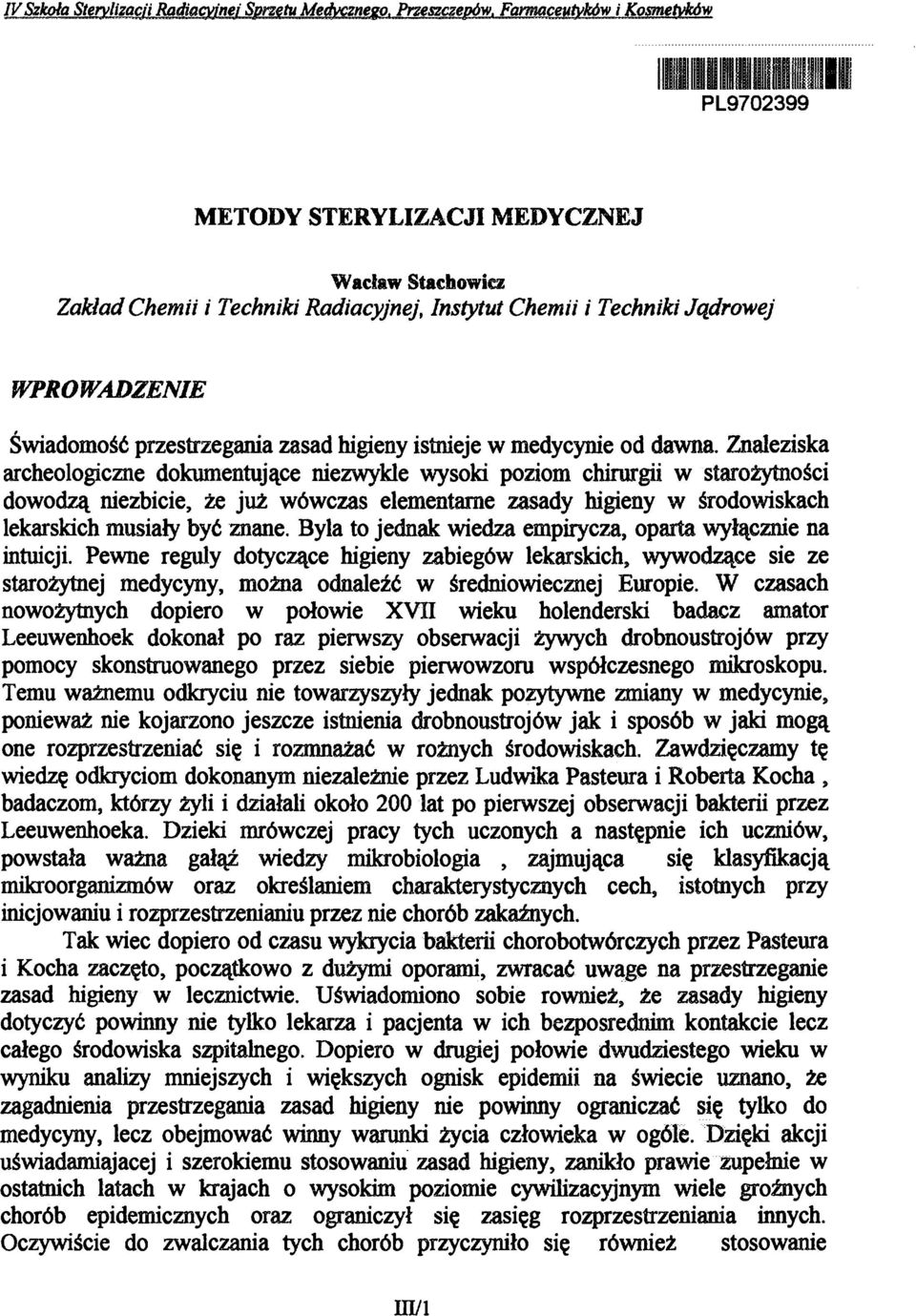 zasad higieny istnieje w medycynie od dawna.