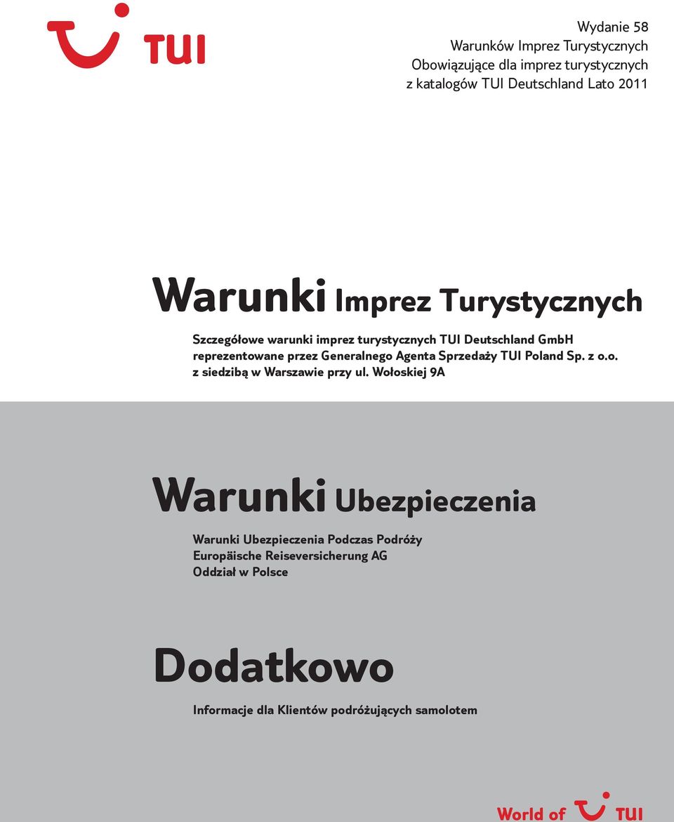 Generalnego Agenta Sprzedaży TUI Poland Sp. z o.o. z siedzibą w Warszawie przy ul.