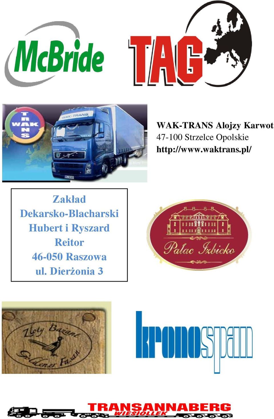 Dierżonia 3 WAK-TRANS Alojzy Karwot