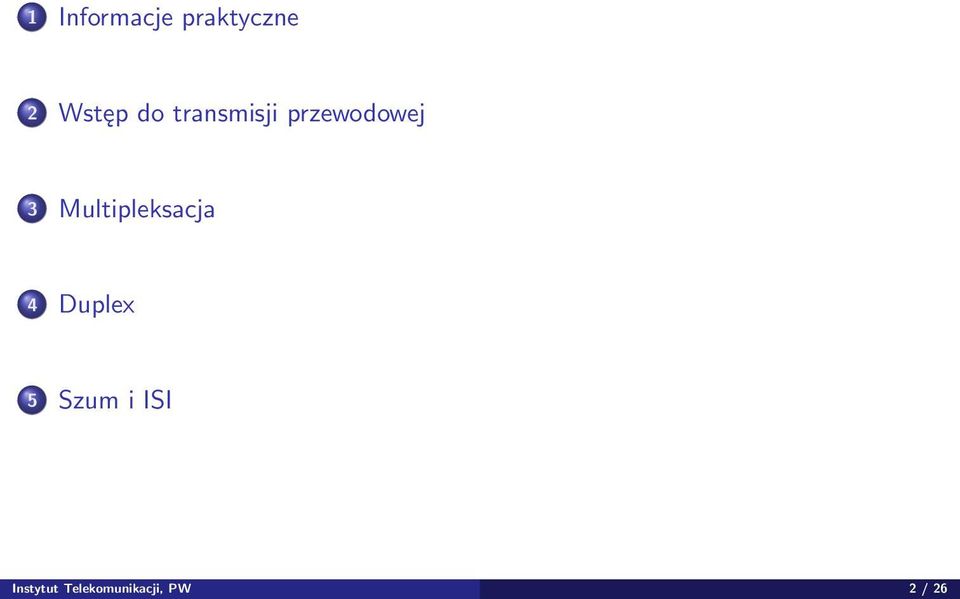 Multipleksacja 4 Duplex 5 Szum i