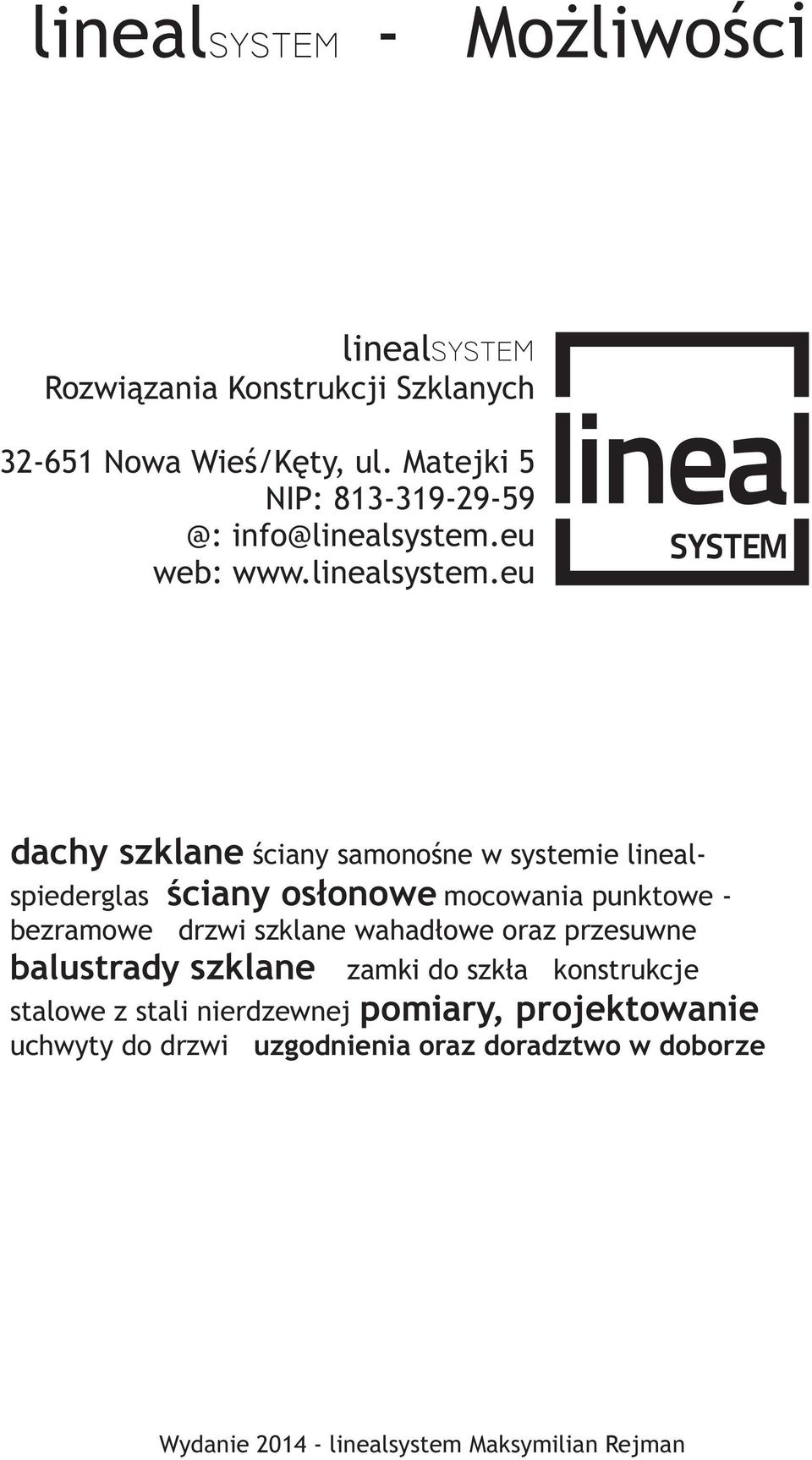 eu web: www.linealsystem.