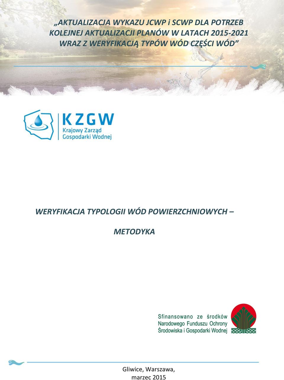 WERYFIKACJĄ TYPÓW WÓD CZĘŚCI WÓD WERYFIKACJA