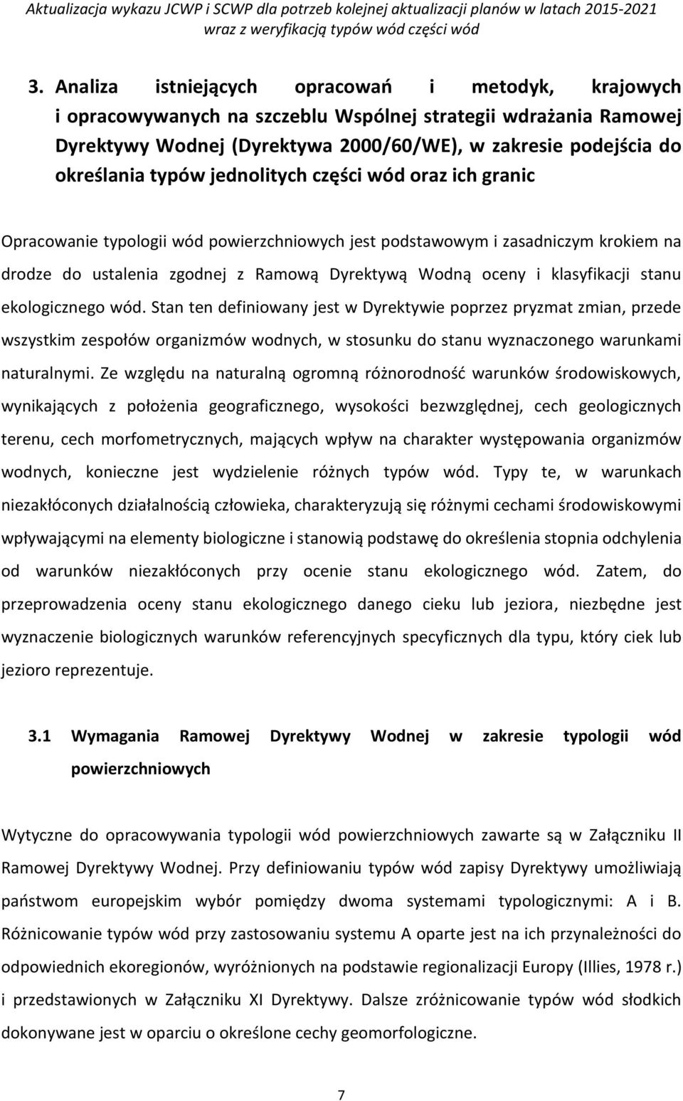 klasyfikacji stanu ekologicznego wód.