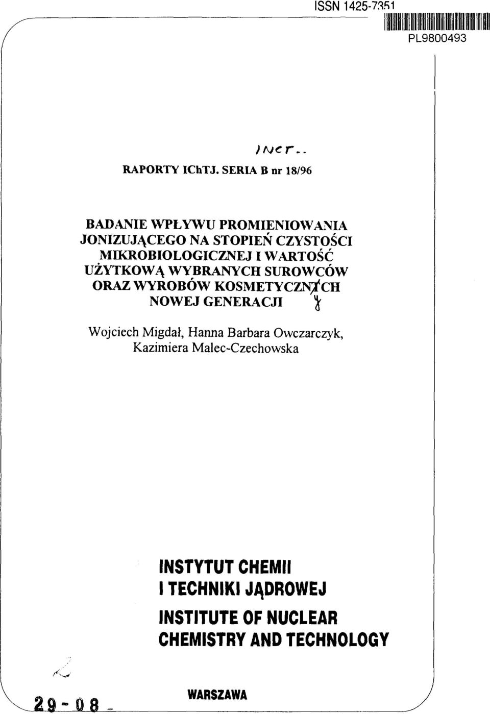 MIKROBIOLOGICZNEJ I WARTOŚĆ UŻYTKOWĄ WYBRANYCH SUROWCÓW ORAZ WYROBÓW KOSMETYCZNYCH NOWEJ