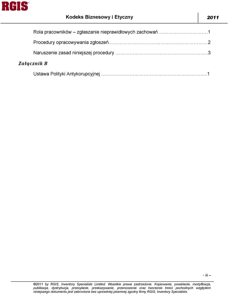 1 Procedury opracowywania zgłoszeń 2