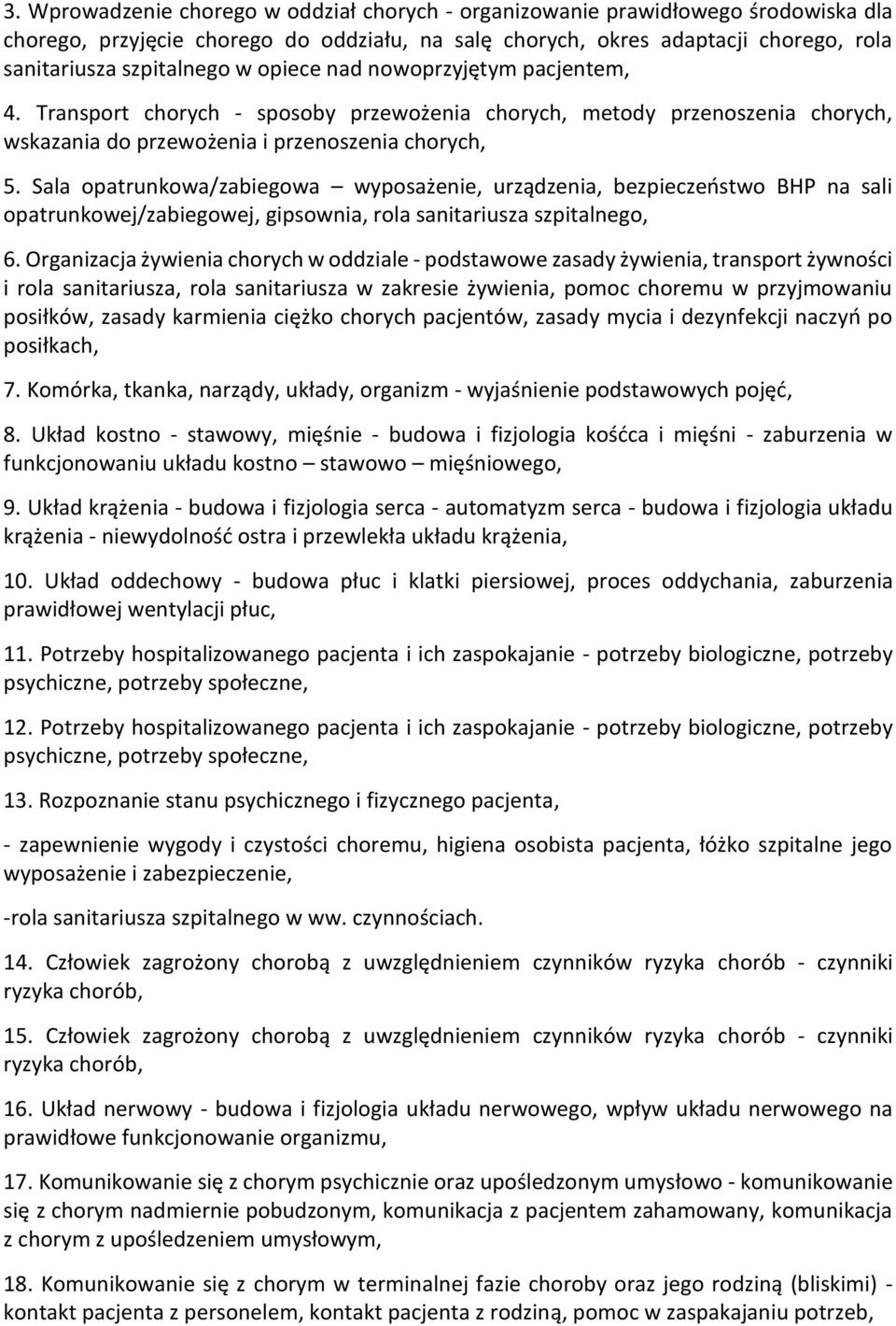 Sala opatrunkowa/zabiegowa wyposażenie, urządzenia, bezpieczeństwo BHP na sali opatrunkowej/zabiegowej, gipsownia, rola sanitariusza szpitalnego, 6.