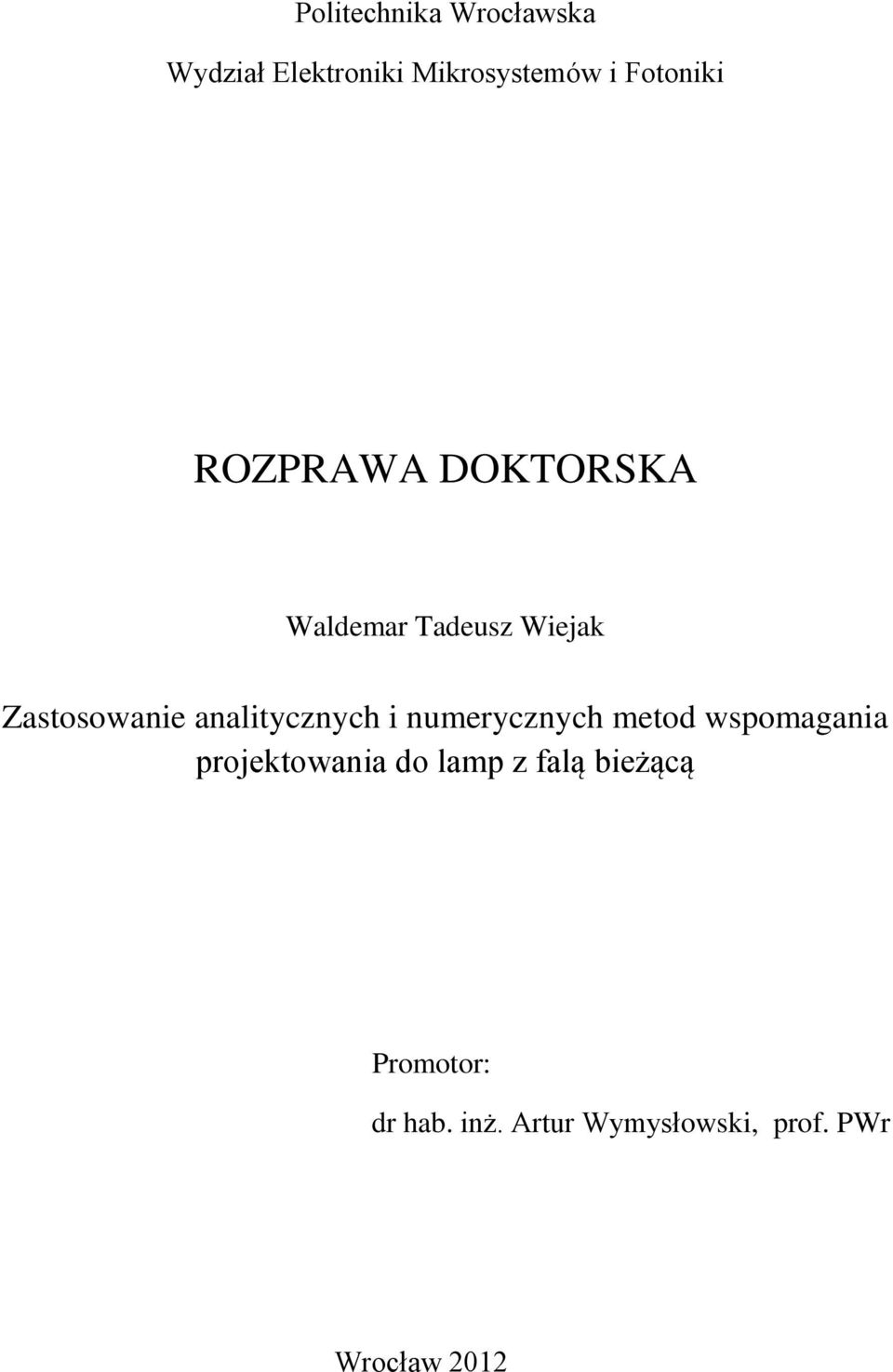 analitycznych i numerycznych metod wspomagania projektowania do lamp