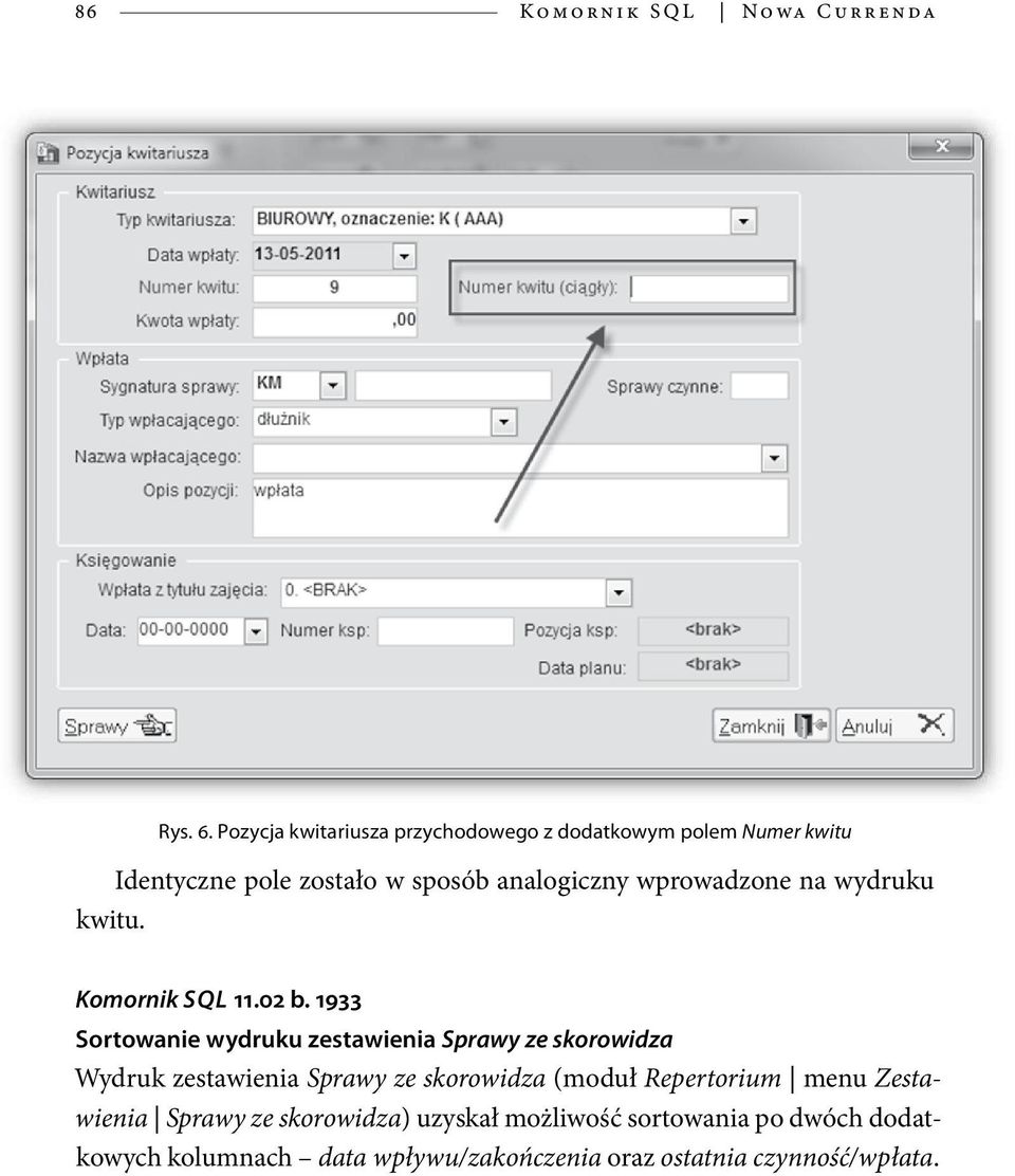 na wydruku kwitu. Komornik SQL 11.02 b.