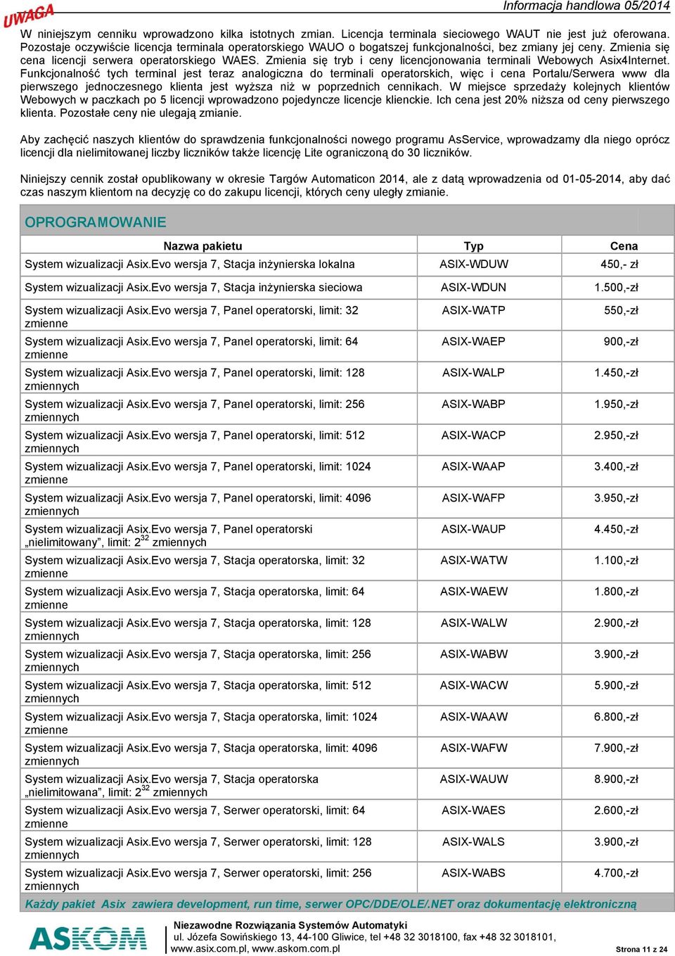 Zmienia się tryb i ceny licencjonowania terminali Webowych Asix4Internet.