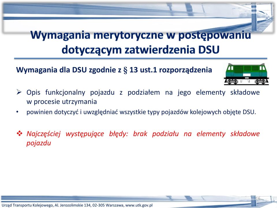 składowe w procesie utrzymania powinien dotyczyd i uwzględniad wszystkie