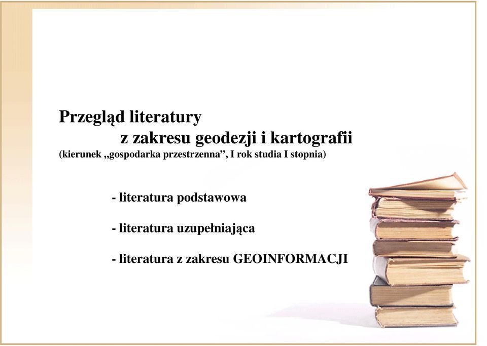 rok studia I stopnia) - literatura podstawowa -