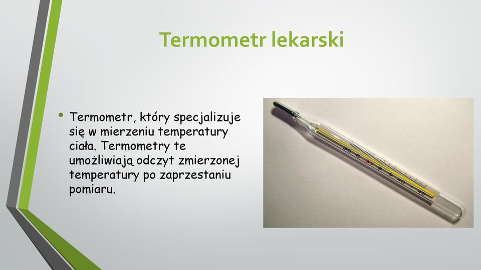 Termometry te umożliwiają odczyt