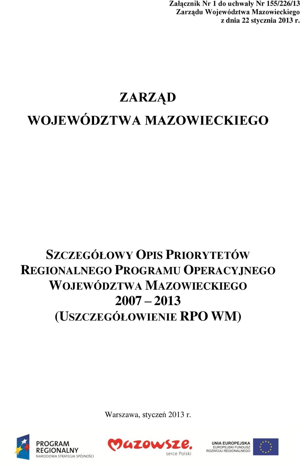 ZARZĄD WOJEWÓDZTWA MAZOWIECKIEGO SZCZEGÓŁOWY OPIS PRIORYTETÓW