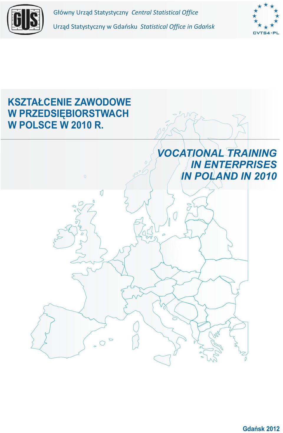 KSZTAŁCENIE ZAWODOWE W PRZEDSIĘBIORSTWACH W POLSCE W 2010 R.