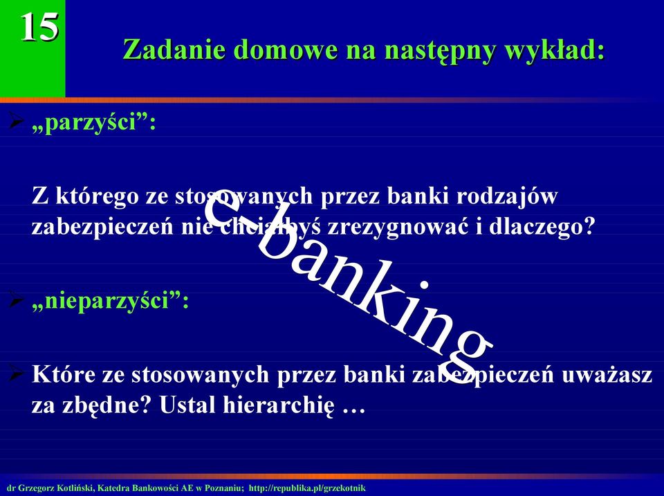 chciałbyś zrezygnować i dlaczego?