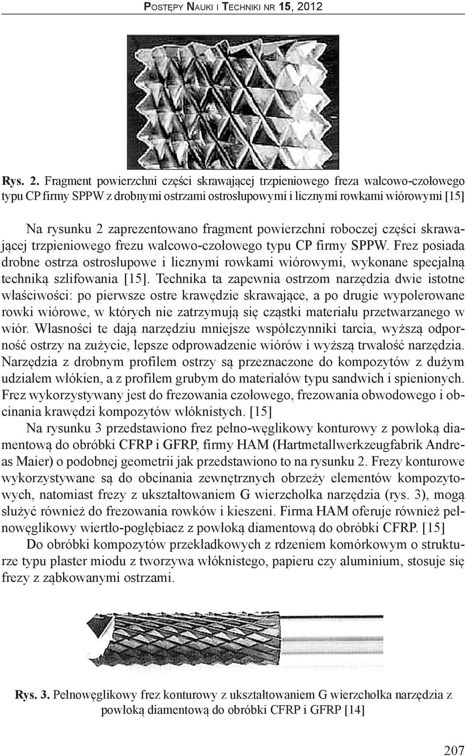 fragment powierzchni roboczej części skrawającej trzpieniowego frezu walcowo-czołowego typu CP firmy SPPW.