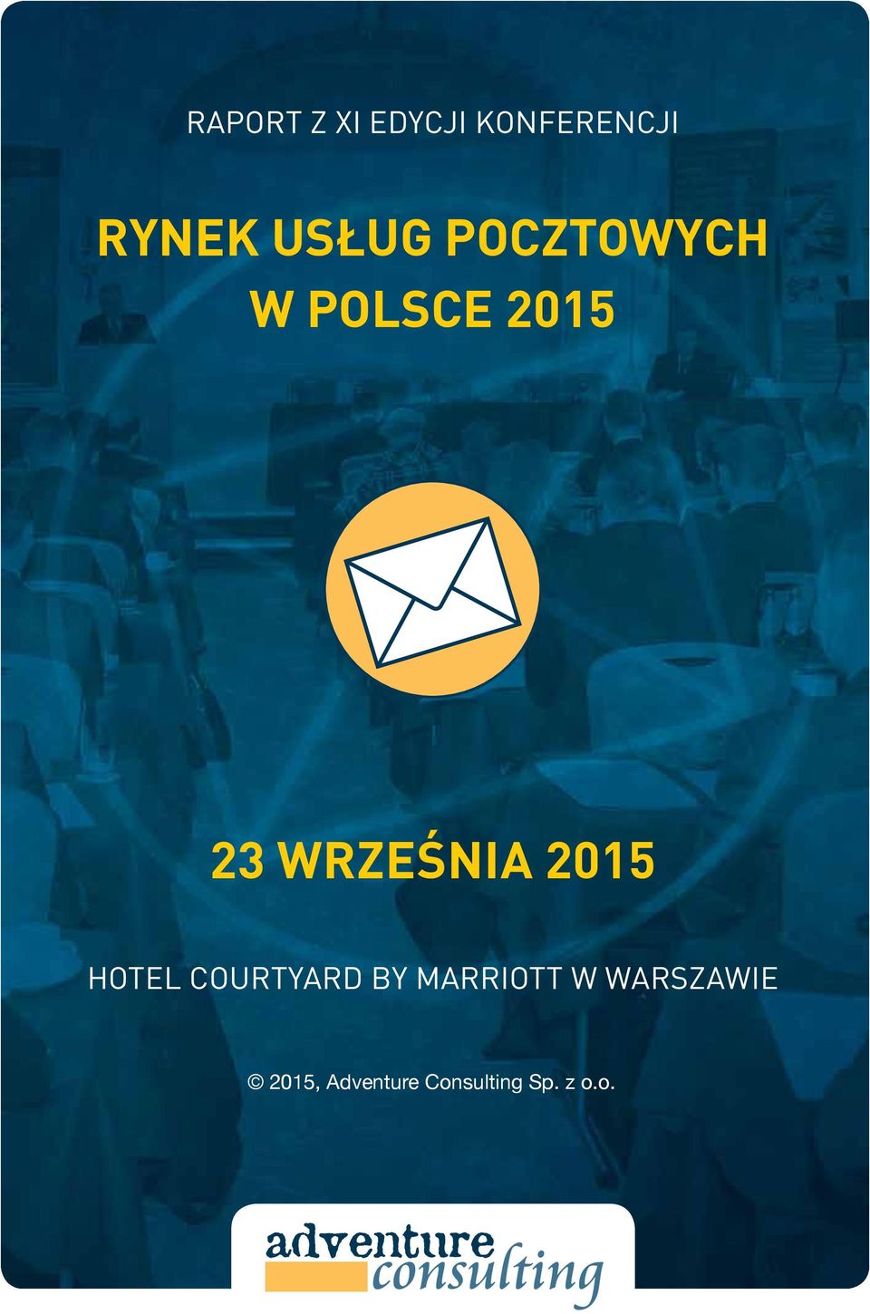 WRZEŚNIA 2015 Hotel Courtyard by