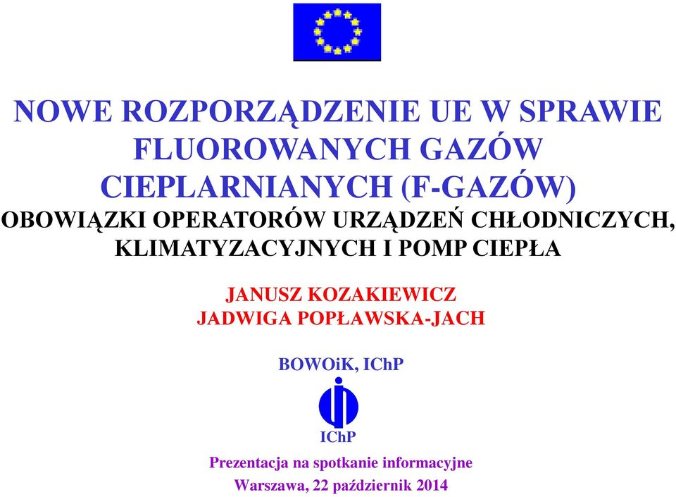 KLIMATYZACYJNYCH I POMP CIEPŁA JANUSZ KOZAKIEWICZ JADWIGA