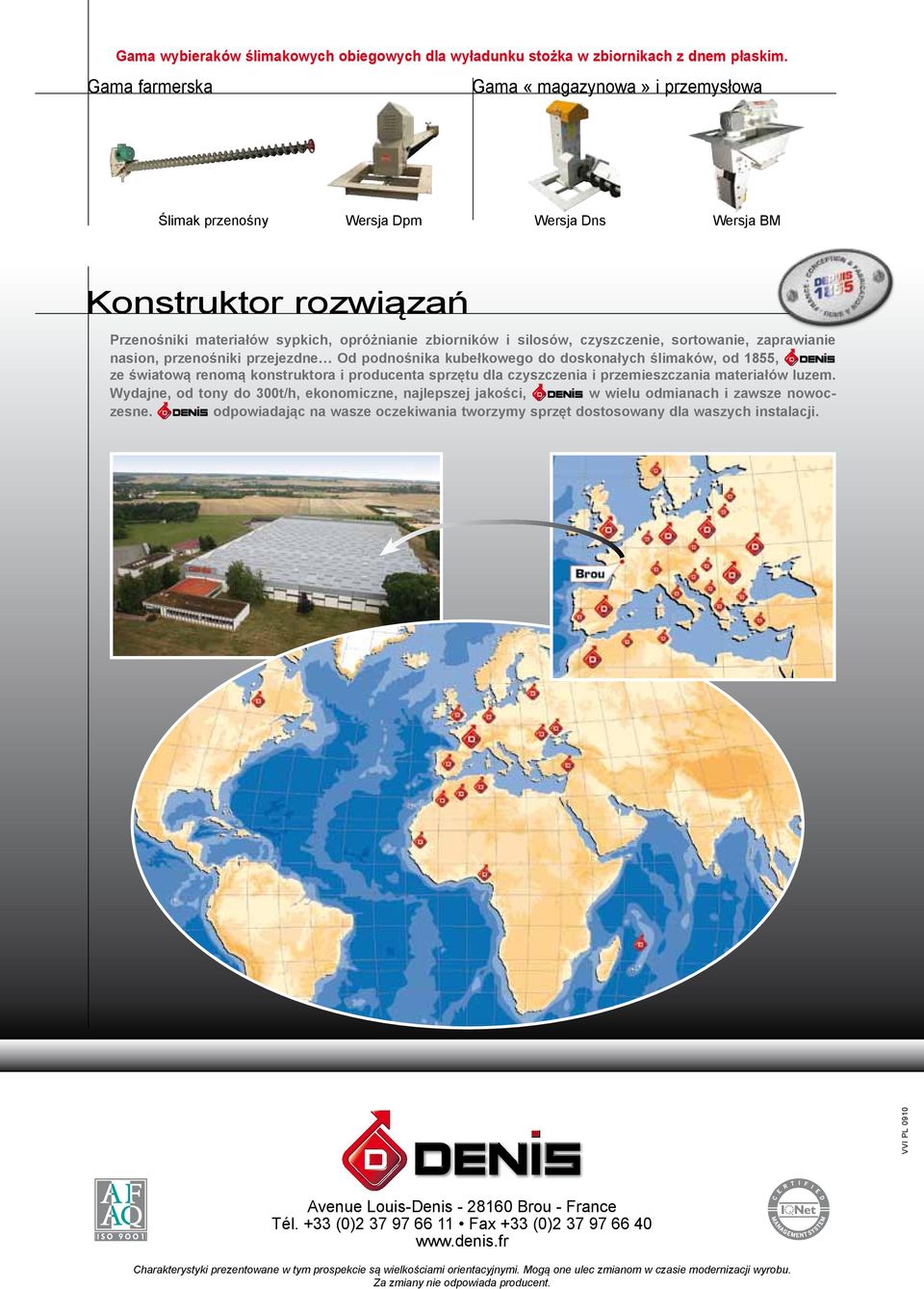 sortowanie, zaprawianie nasion, przenośniki przejezdne Od podnośnika kubełkowego do doskonałych ślimaków, od 1855, ze światową renomą konstruktora i producenta sprzętu dla czyszczenia i