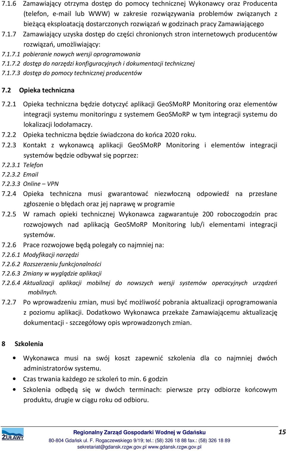 1.7.3 dostęp do pomocy technicznej producentów 7.2 