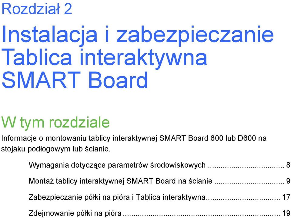 Wymagania dotyczące parametrów środowiskowych.