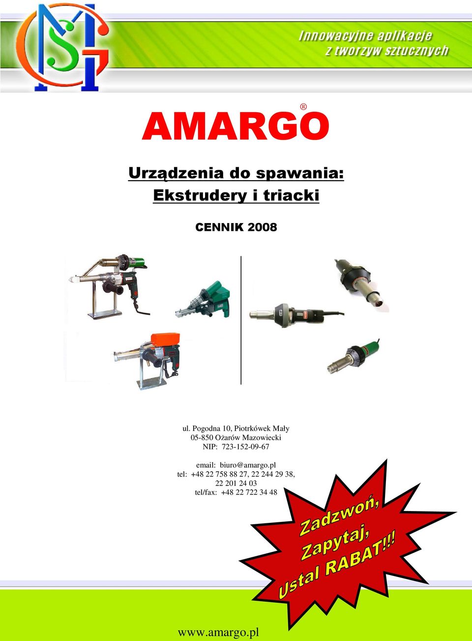 723-152-09-67 email: biuro@amargo.