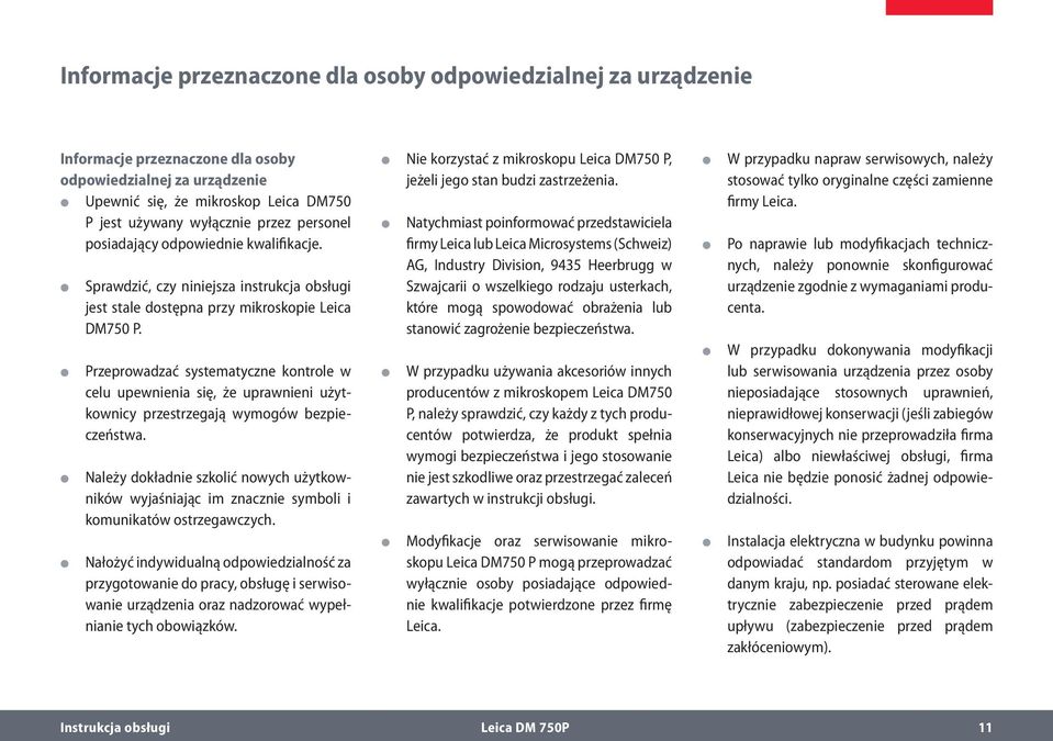 Przeprowadzać systematyczne kontrole w celu upewnienia się, że uprawnieni użytkownicy przestrzegają wymogów bezpieczeństwa.