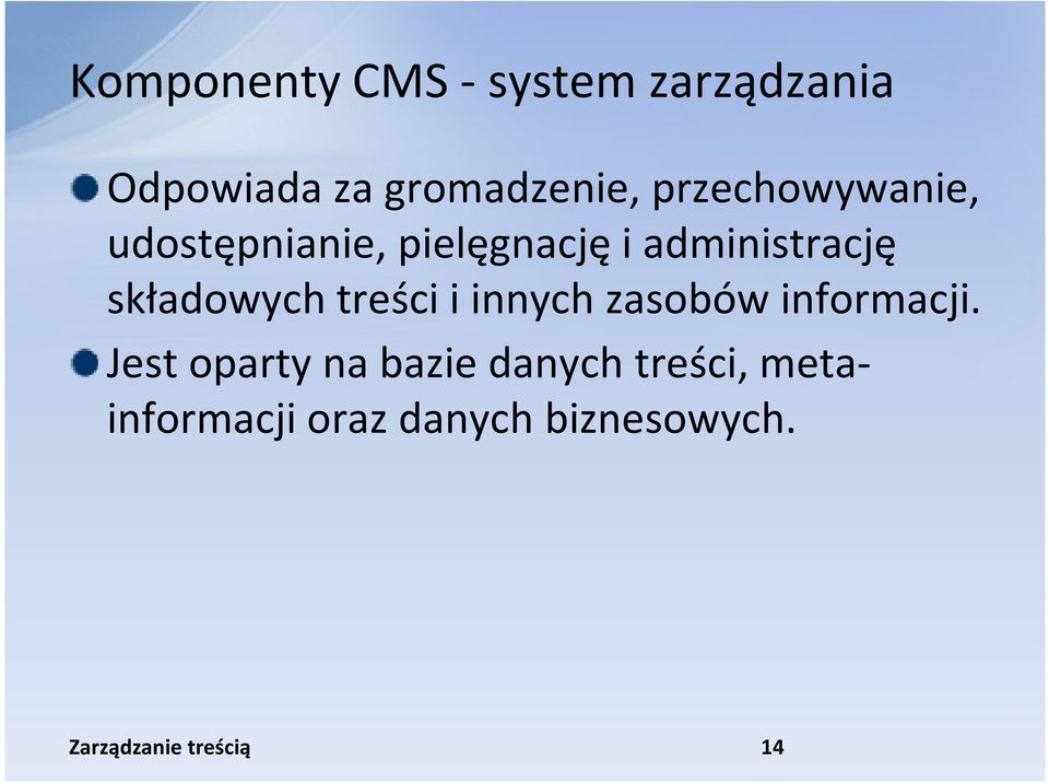 składowych treści i innych zasobów informacji.