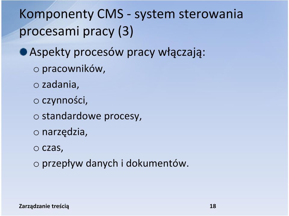 o zadania, o czynności, o standardowe procesy, o