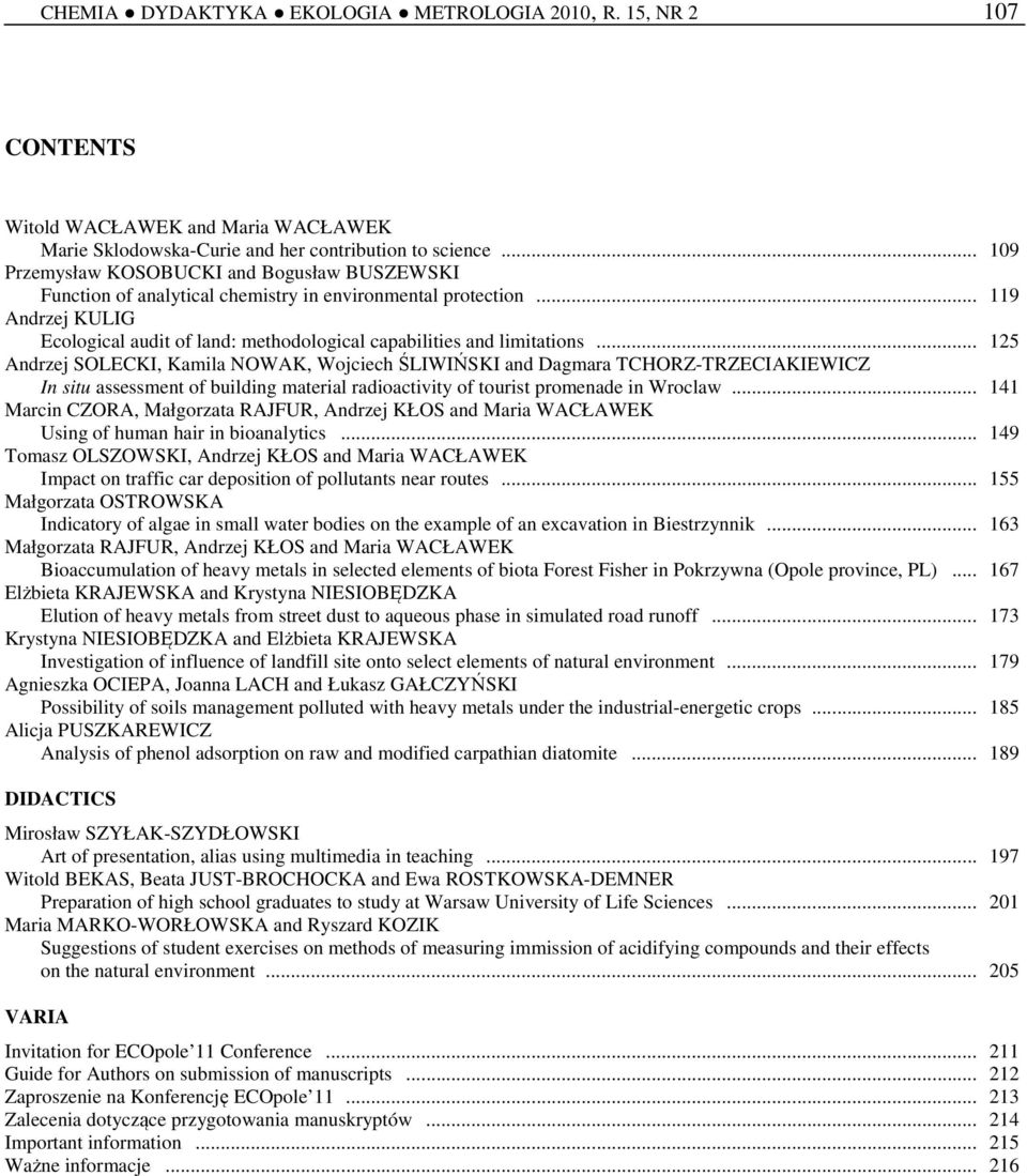 .. 119 Andrzej KULIG Ecological audit of land: methodological capabilities and limitations.